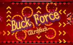 Geometry Dash Buck Force